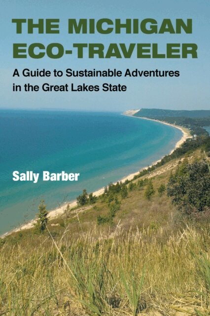 Sally Barber - Michigan Eco-Traveler, E-bok