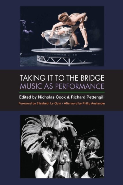 Richard Pettengill, Nicholas Cook - Taking It to the Bridge, E-bok