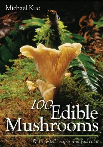Michael Kuo - 100 Edible Mushrooms, Häftad. Tillgänglighet: Tillfälligt slut
