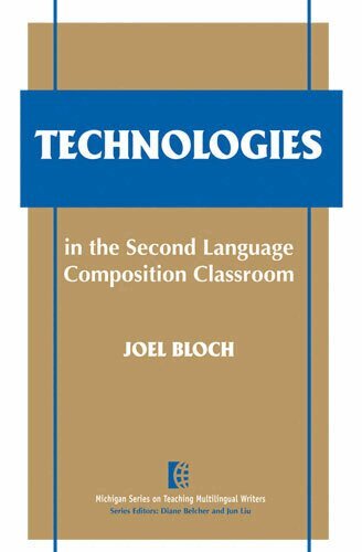 Joel Bloch - Technologies in the Second Language Composition Classroom, Häftad. Tillgänglighet: Tillfälligt slut