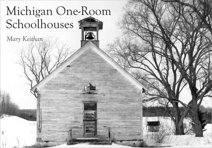 Mary Keithan - Michigan One-Room Schoolhouses, Häftad. Tillgänglighet: Tillfälligt slut