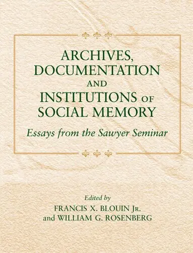 Francis Xavier Blouin Jr., William G. Rosenberg - Archives, Documentation, and Institutions of Social Memory, Häftad. Tillgänglighet: Lägg i varukorg