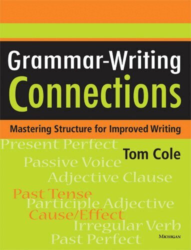 Tom Cole - Grammar-Writing Connections, Häftad. Tillgänglighet: Tillfälligt slut