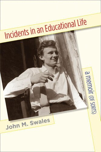 John M. Swales - Incidents in an Educational Life, Häftad. Tillgänglighet: Tillfälligt slut
