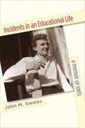 Incidents in an Educational Life