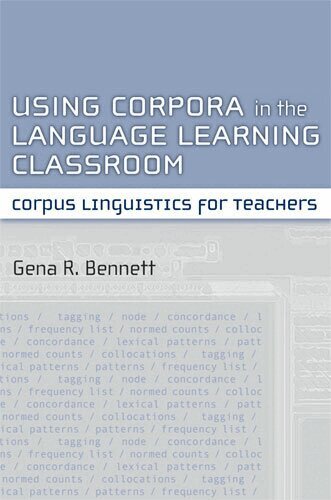 Gena Bennett - Using Corpora in the Language Learning Classroom, Häftad. Tillgänglighet: Tillfälligt slut