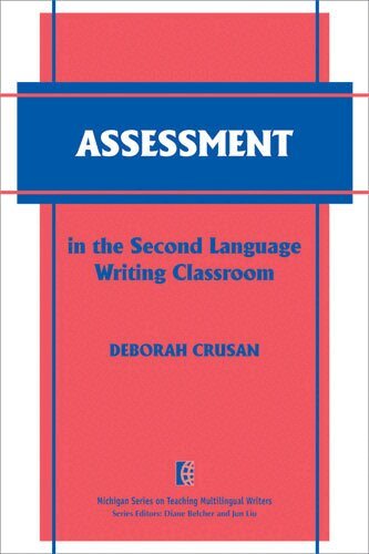 Deborah Crusan - Assessment in the Second Language Writing Classroom, Häftad. Tillgänglighet: Tillfälligt slut