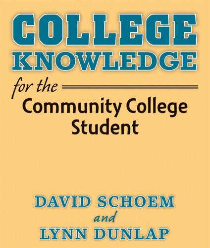 David Schoem, Lynn Dunlap - College Knowledge for the Community College Student, Häftad. Tillgänglighet: Tillfälligt slut