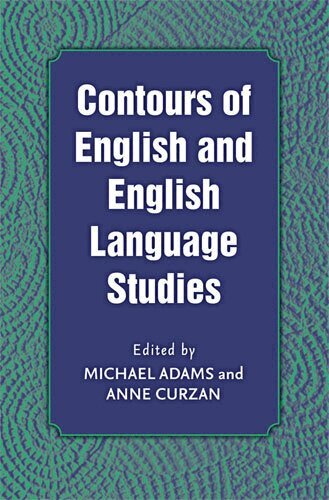 Anne Curzan, Michael Adams - Contours of English and English Language Studies, Häftad. Tillgänglighet: Tillfälligt slut