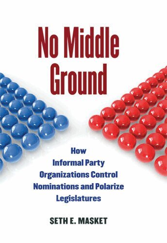 Seth Masket - No Middle Ground, Häftad. Tillgänglighet: Lägg i varukorg