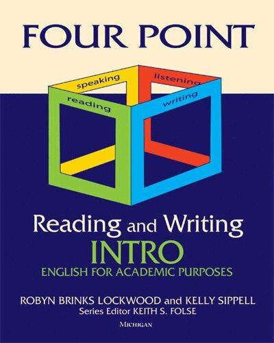Robyn Brinks Lockwood, Kelly Sippell, Keith S. Folse - Four Point Reading and Writing Intro, Häftad. Tillgänglighet: Tillfälligt slut
