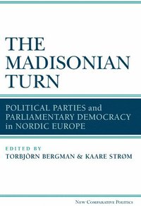 Madisonian Turn