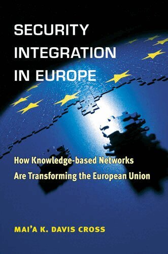 Mai'a Cross - Security Integration in Europe, Häftad. Tillgänglighet: Tillfälligt slut