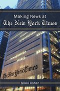 Making News at The New York Times