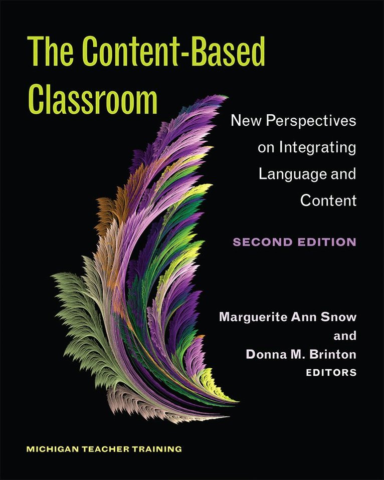 Ann Maguerite Snow, Donna M. Brinton - Content-Based Classroom, Second Edition, Häftad. Tillgänglighet: Tillfälligt slut