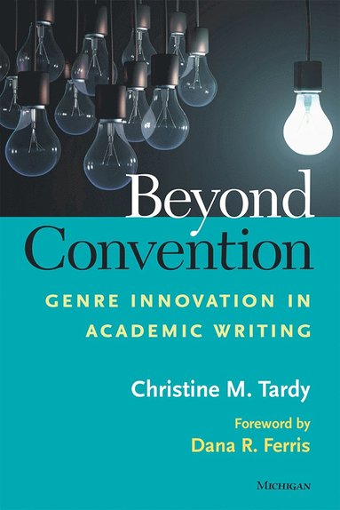 Beyond Convention av Christine Tardy