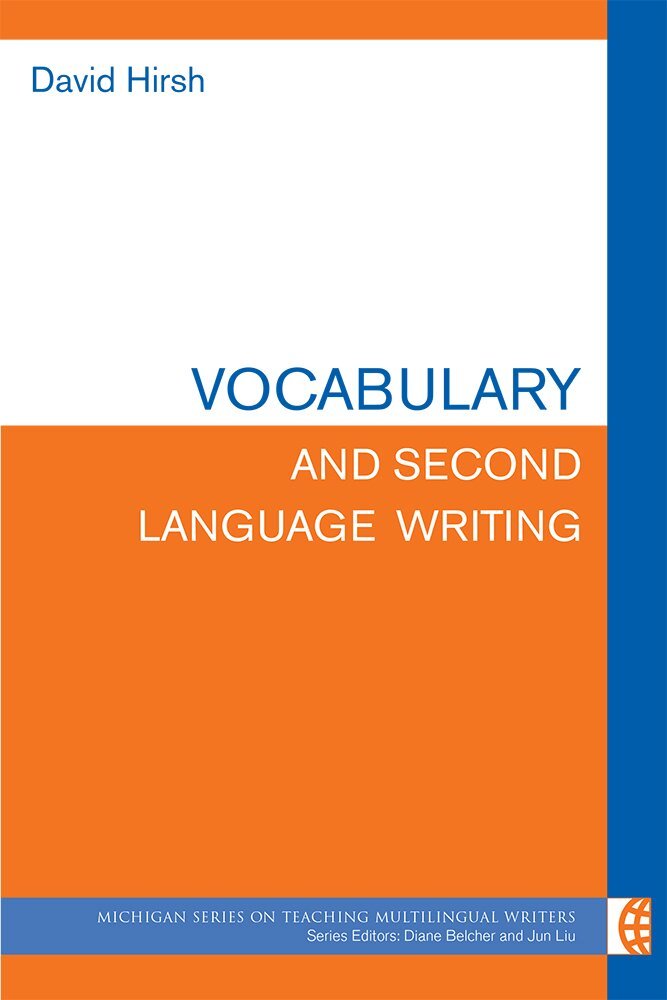 David Hirsh - Vocabulary and Second Language Writing, Häftad. Tillgänglighet: Tillfälligt slut