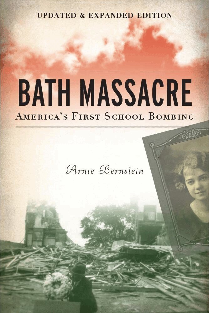 Arnie Bernstein - Bath Massacre, New Edition, Häftad