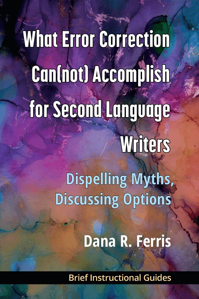 Dana R. Ferris - What Error Correction Can(not) Accomplish for Second Language Writers, Häftad. Tillgänglighet: Tillfälligt slut