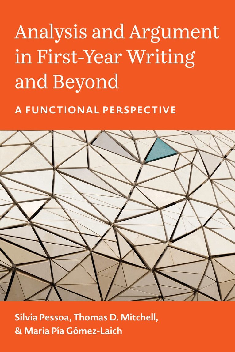 Analysis and Argument in First-Year Writing and Beyond