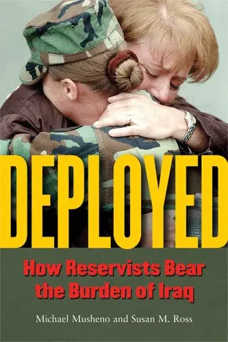 Michael Craig Musheno, Susan M. Ross - Deployed, Häftad. Tillgänglighet: Lägg i varukorg