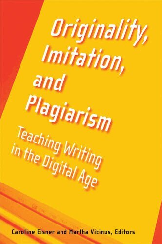 Martha Vicinus, Caroline Eisner - Originality, Imitation, and Plagiarism, Häftad. Tillgänglighet: Tillfälligt slut