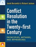 Conflict Resolution in the Twenty-first Century