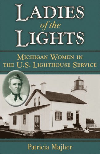 Ladies of the Lights av Patricia Majher