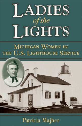 Patricia Majher - Ladies of the Lights, Häftad