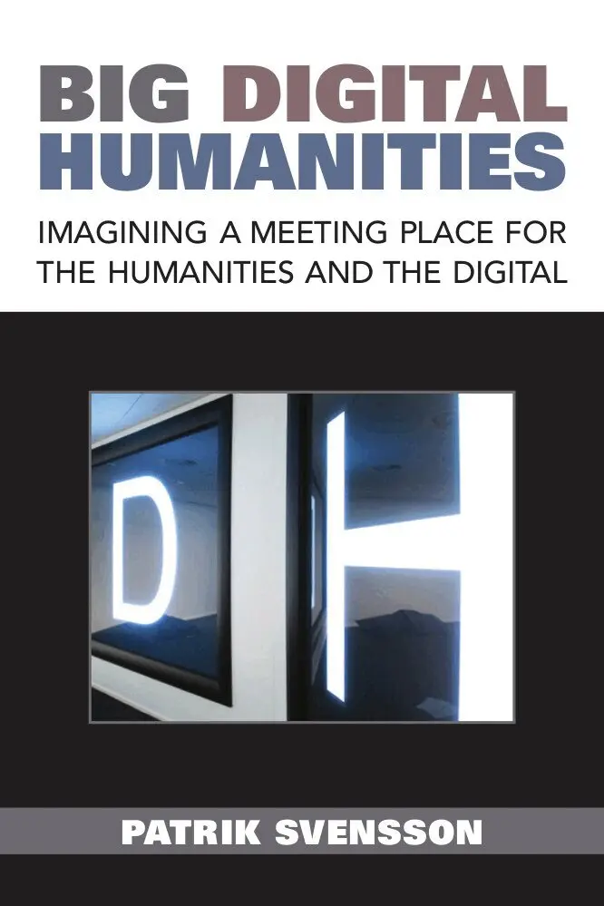 Patrik Svensson - Big Digital Humanities, Häftad. Tillgänglighet: Tillfälligt slut