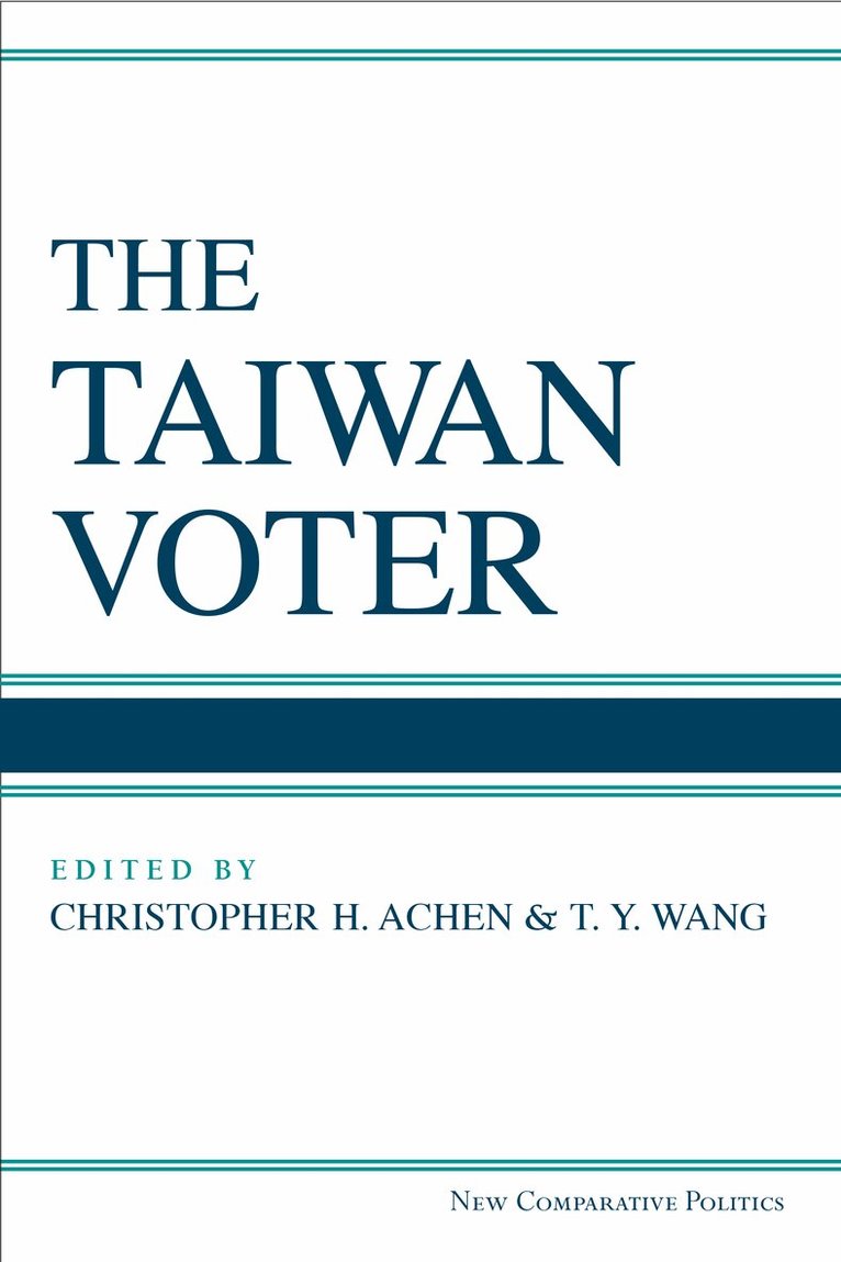 Christopher Henry Achen, T. Y. Wang - Taiwan Voter, Häftad. Tillgänglighet: Tillfälligt slut