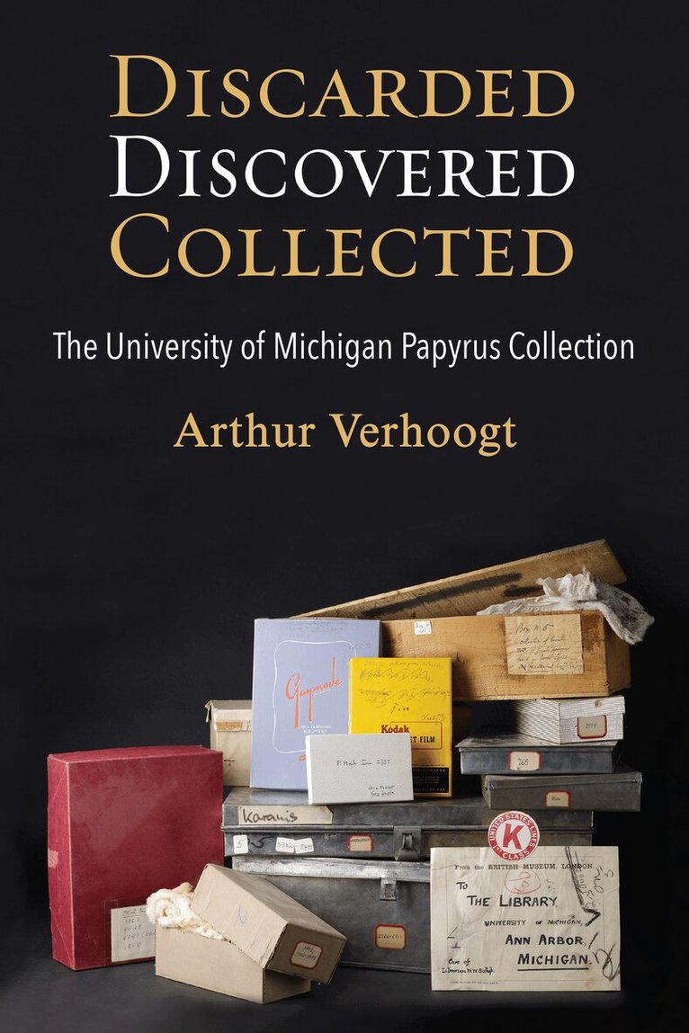 Arthur Verhoogt - Discarded, Discovered, Collected, Häftad