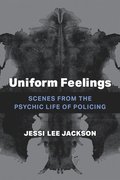 Uniform Feelings