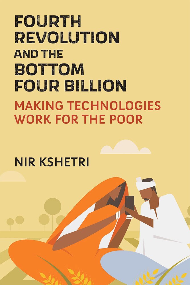 Nir Kshetri - Fourth Revolution and the Bottom Four Billion, Häftad