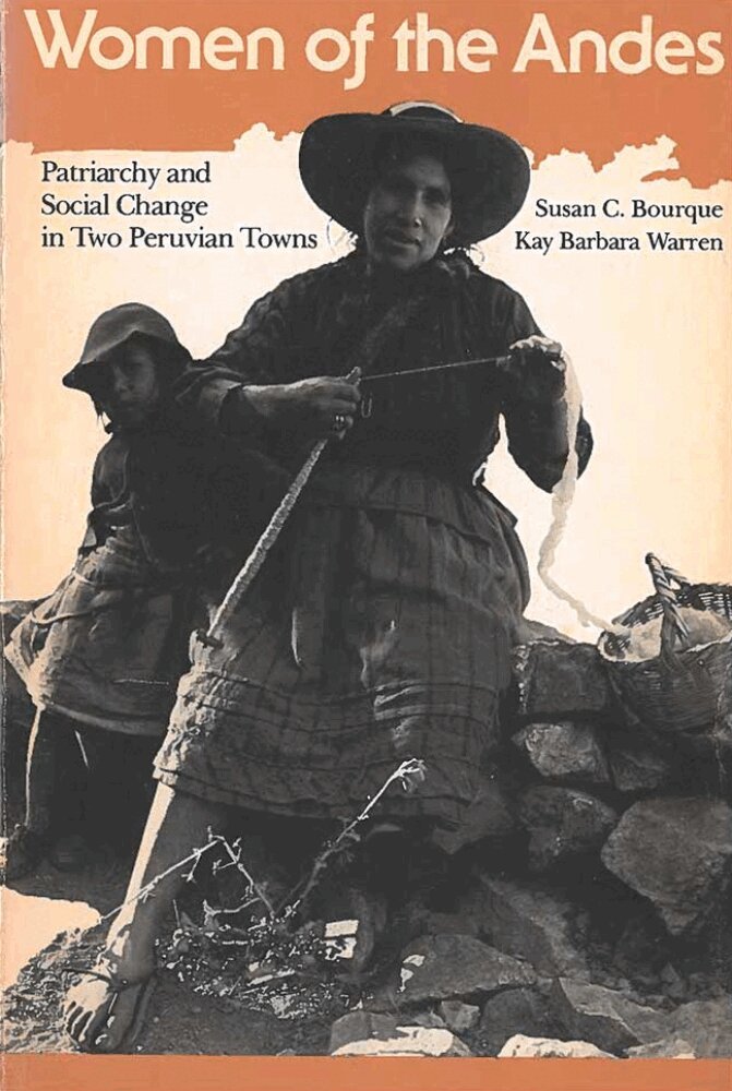 Susan C. Bourque, Kay Barbara Warren - Women of the Andes, Häftad
