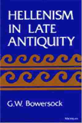 Glen W. Bowersock - Hellenism in Late Antiquity, Häftad. Tillgänglighet: Tillfälligt slut