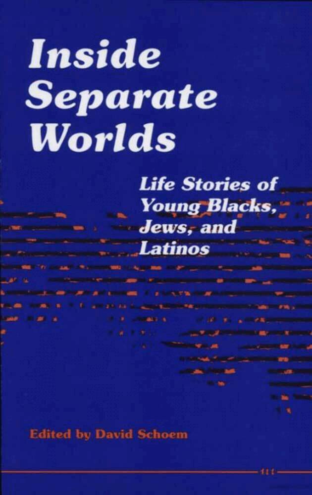David Schoem - Inside Separate Worlds, Häftad. Tillgänglighet: Tillfälligt slut