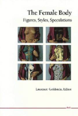 Laurence Goldstein - Female Body, Häftad. Tillgänglighet: Tillfälligt slut