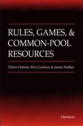 Rules, Games, and Common-Pool Resources