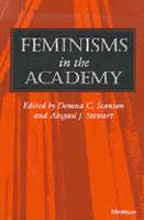 Domna C. Stanton, Abigail J. Stewart - Feminisms in the Academy, Häftad. Tillgänglighet: Tillfälligt slut