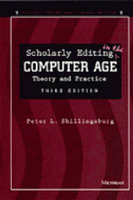 Peter L. Shillingsburg - Scholarly Editing in the Computer Age, Häftad. Tillgänglighet: Tillfälligt slut