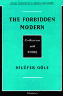 Nilufer Gole - Forbidden Modern, Häftad
