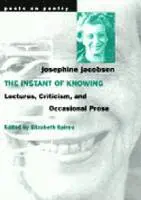 Josephine Jacobsen, Elizabeth Spires - Instant of Knowing, Häftad. Tillgänglighet: Tillfälligt slut