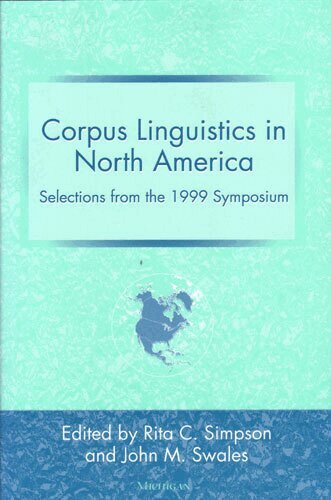 Rita C Simpson-Vlach, John M. Swales - Corpus Linguistics in North America, Häftad. Tillgänglighet: Tillfälligt slut