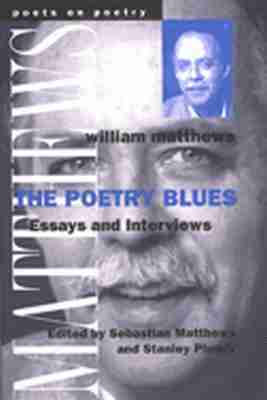 William Matthews, Sebastian Matthews, Stanley Plumly - Poetry Blues, Häftad. Tillgänglighet: Tillfälligt slut