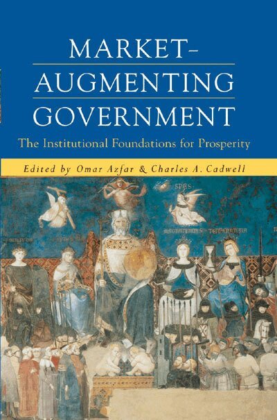 Omar Azfar, Charles A. Cadwell - Market-Augmenting Government, Häftad. Tillgänglighet: Tillfälligt slut