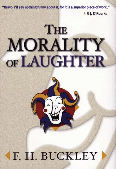 F. H. Buckley - Morality of Laughter, Häftad. Tillgänglighet: Lägg i varukorg