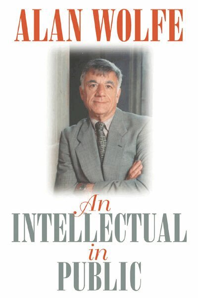 Alan Wolfe - Intellectual in Public, Häftad. Tillgänglighet: Tillfälligt slut