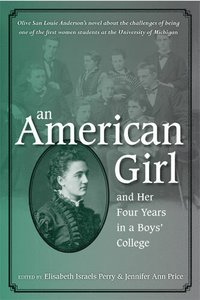 American Girl, and Her Four Years in a Boys' College