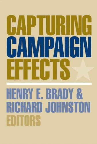 Capturing Campaign Effects av Henry E Brady, Richard G C Johnston